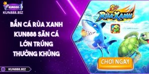 Bắn cá rùa xanh