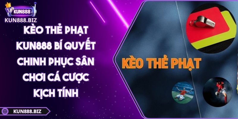 Kèo thẻ phạt